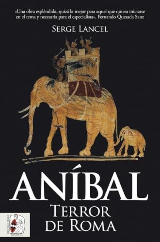 Cubierta de Aníbal. Terror de Roma (HISTORIA ANTIGUA)